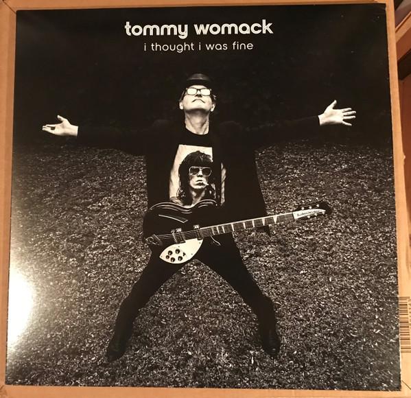 Tommy Womack - I Thought I Was Fine