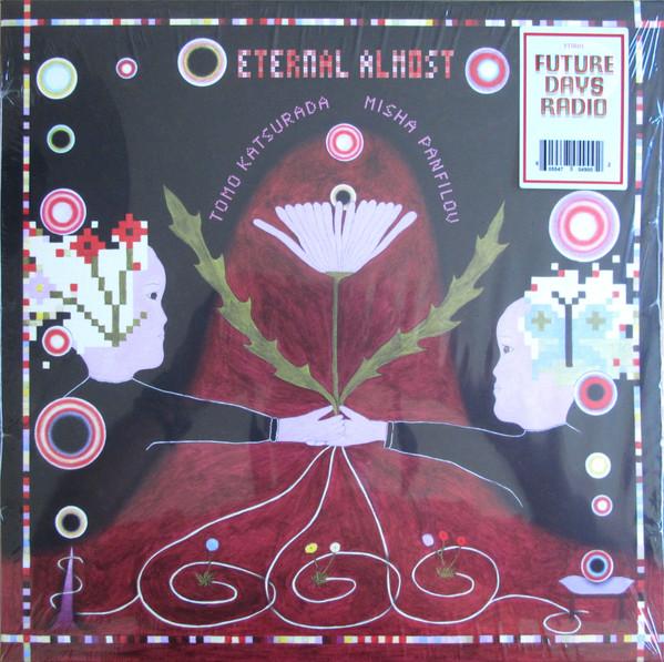 Tomo Katsurada, Misha Panfilov - Eternal Almost