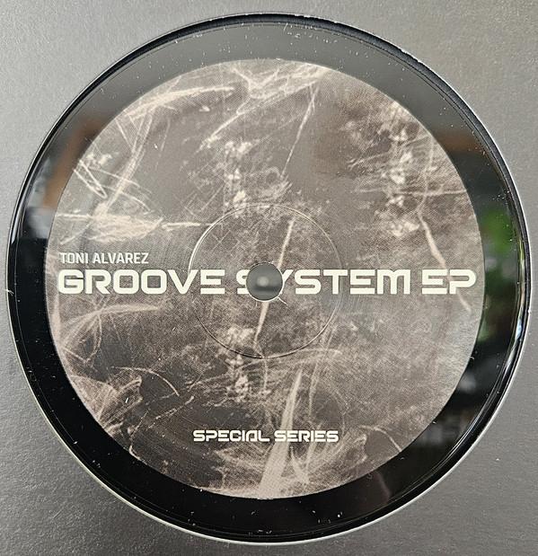 Toni Alvarez - Groove System EP