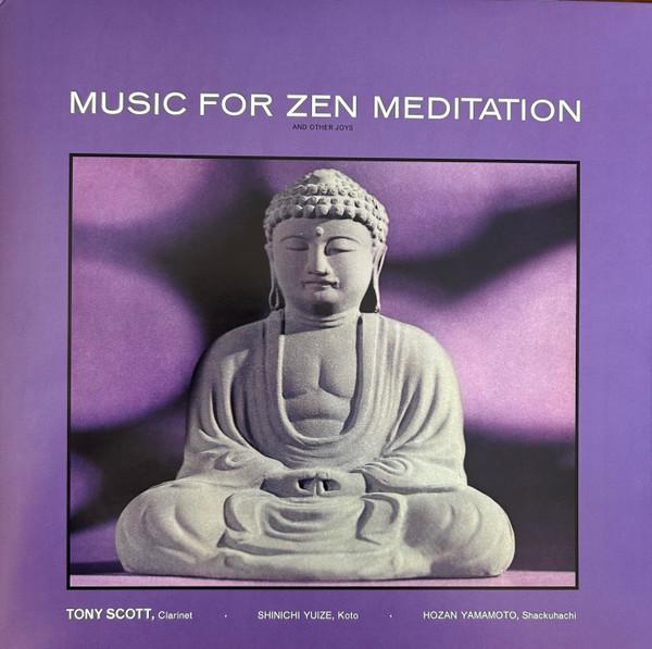 Tony Scott (2) - Music For Zen Meditation And Other Joys