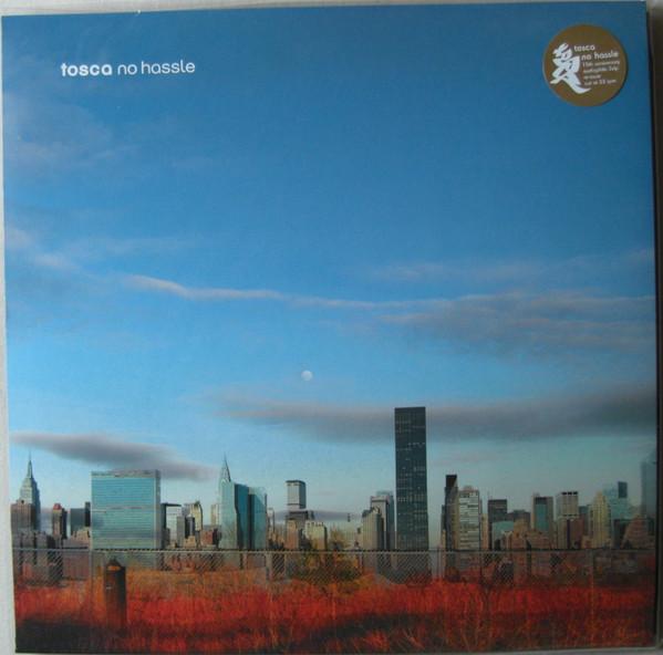 Tosca - No Hassle