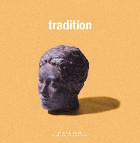  - Tradition