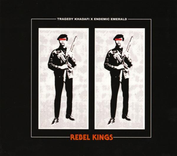 Tragedy Khadafi, Endemic Emerald - Rebel Kings