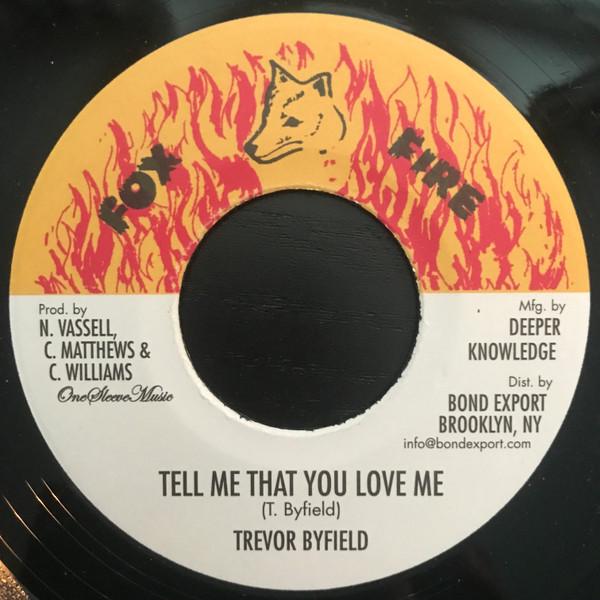 Trevor Byfield - Tell Me That You Love Me