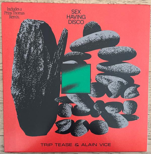 Trip Tease - Sex Having Disco