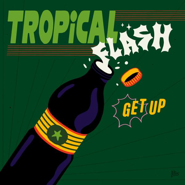 Tropical Flash - Get Up