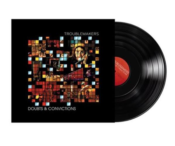 Troublemakers - Doubt & Convictions