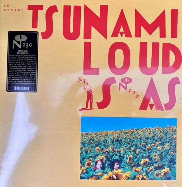 Tsunami (6) - Loud Is As