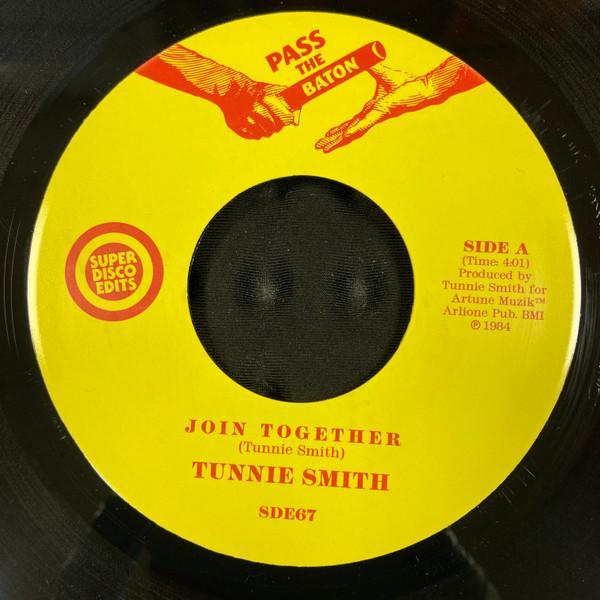 Tunnie Smith - Join Together / U And Me Together