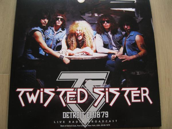 Twisted Sister - detroit club '79 live radio broadast