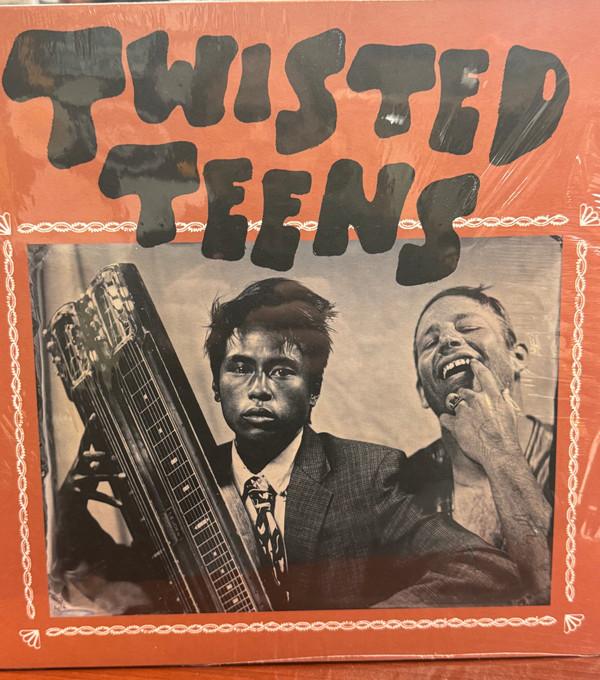  - Twisted Teens