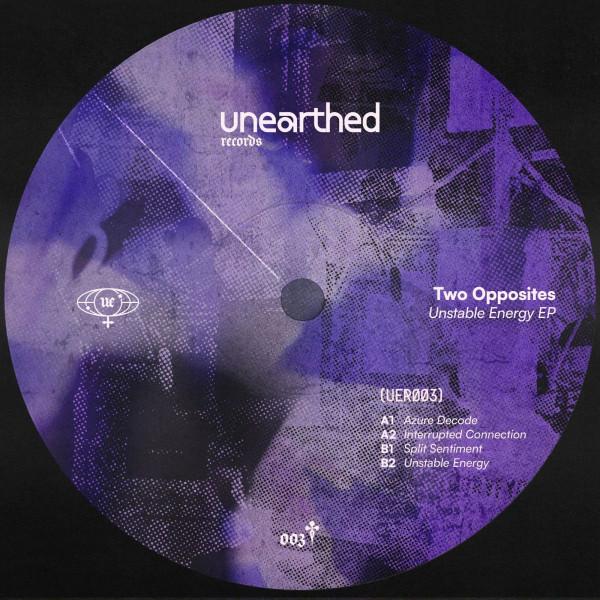 Two Opposites - Unstable Energy EP