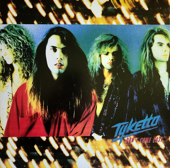 Tyketto - Don't Come Easy