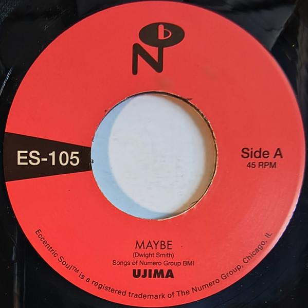 Ujima - Maybe / All I Want Is You