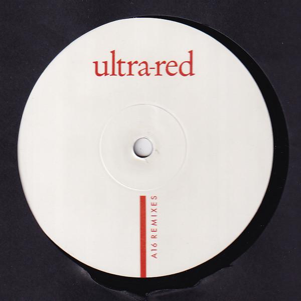 Ultra-Red - A16 Remixes