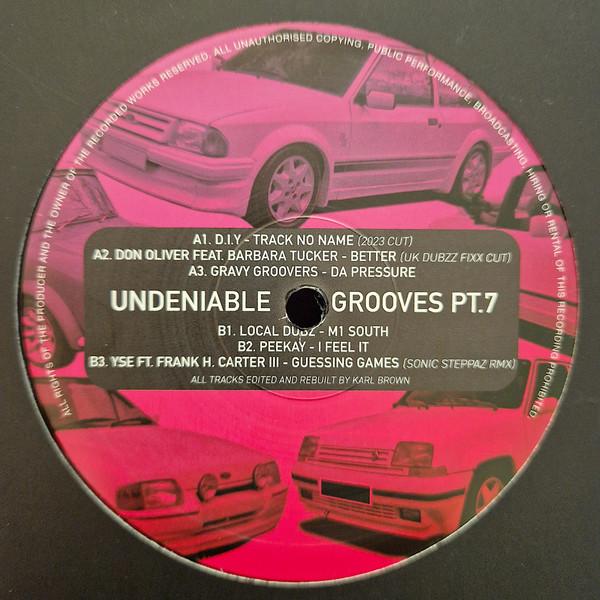  - Undeniable Grooves PT.7
