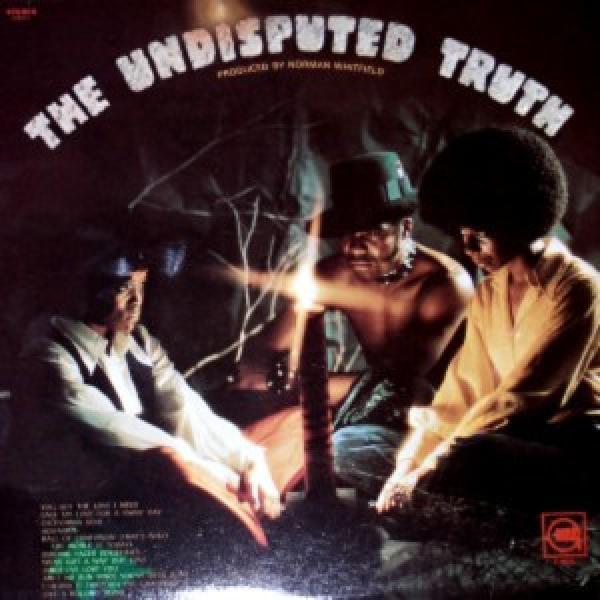 Undisputed Truth  - The Undisputed Truth