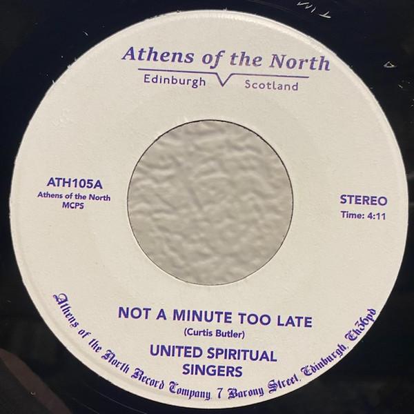 United Spiritual Singers - Not A Minute Too Late