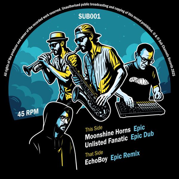 Unlisted Fanatic, Moonshine Horns, Echoboy (3) - Epic EP