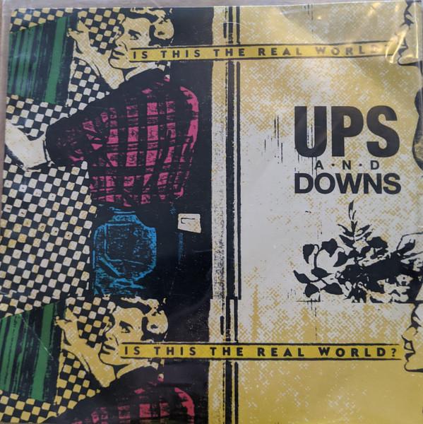 Ups And Downs - The Real World
