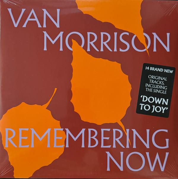 Van Morrison - Remembering Now