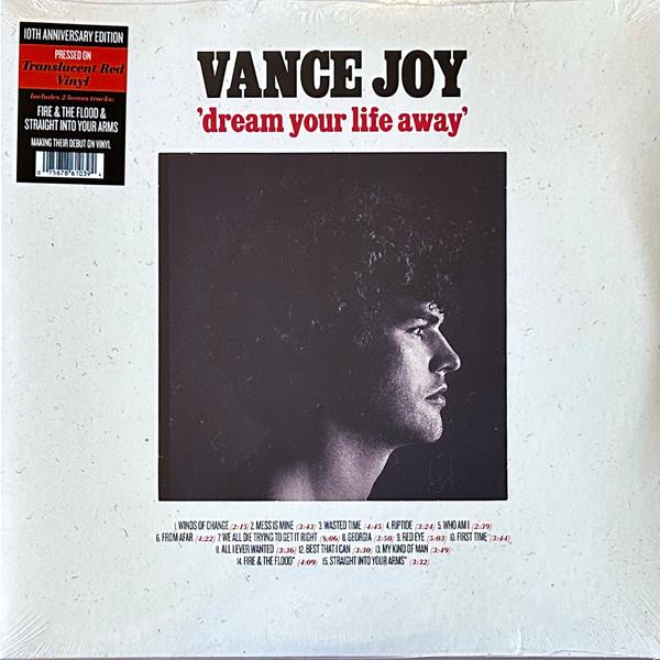 Vance Joy - Dream Your Life Away (10th Anniversary Edition)