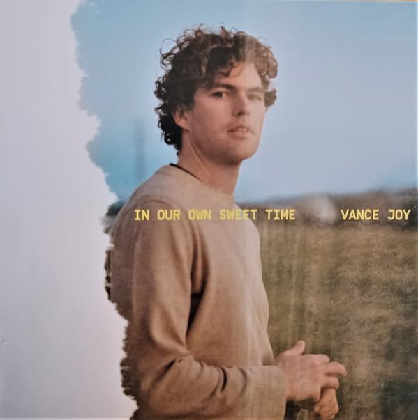 Vance Joy - In Our Own Sweet Time
