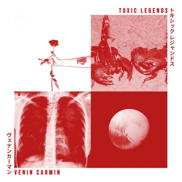 Venin Carmin - Toxic Legends
