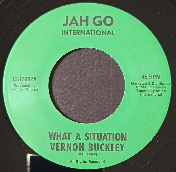 Vernon Buckley - What A Situation
