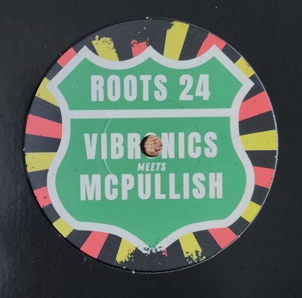 Vibronics, McPullish - Roots 24
