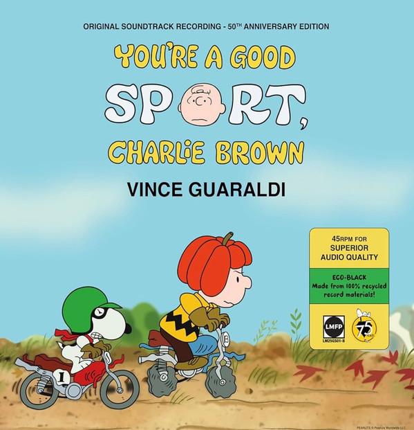 Vince Guaraldi - You're A Good Sport, Charlie Brown (Original Soundtrack Recording - 50th Anniversary Edition)
