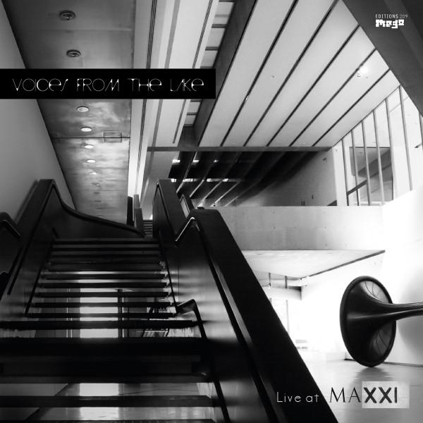 Voices From The Lake - Live At Maxxi