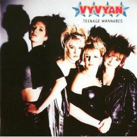 Vyvyan - Teenage Wannabes