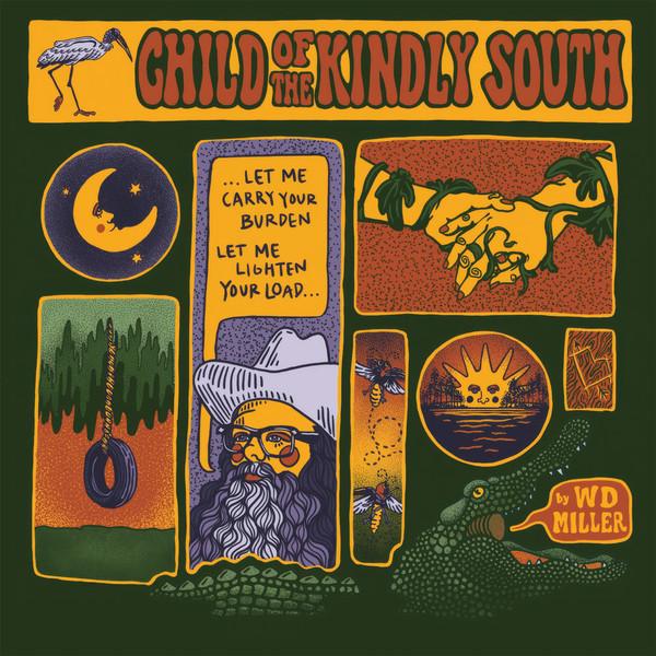 W.D. Miller - Child Of The Kindly South