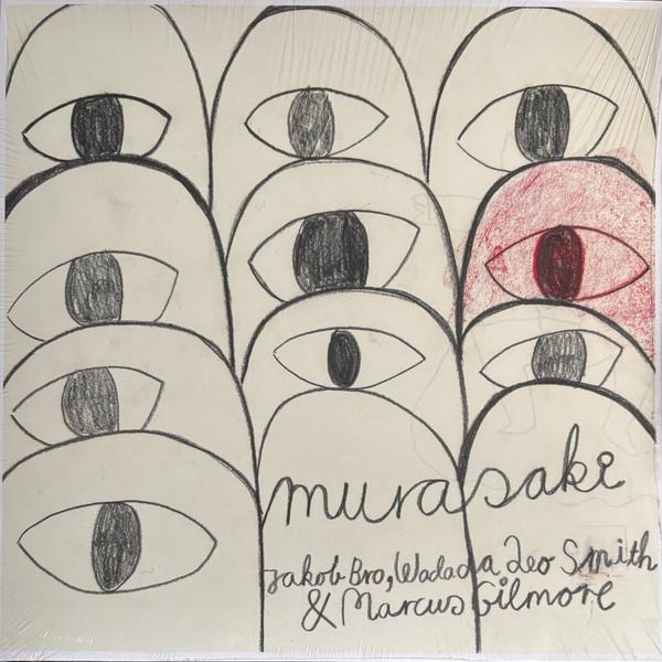 Wadada Leo Smith, Marcus Gilmore, Jakob Bro - Murasaki