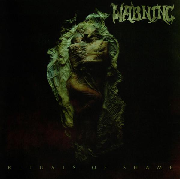 Warning (8) - Rituals Of Shame