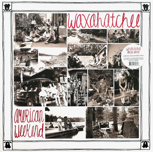 Waxahatchee - American Weekend