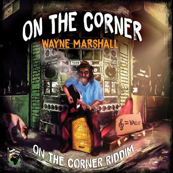 Wayne Marshall - On The Corner