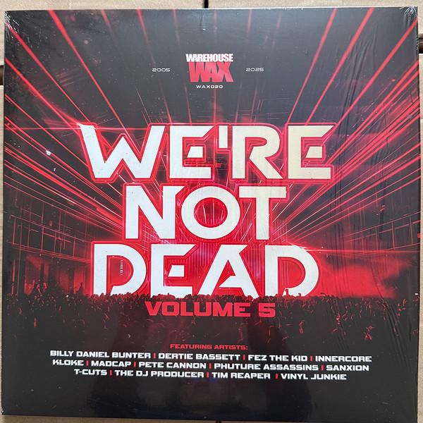  - We're Not Dead Volume 5
