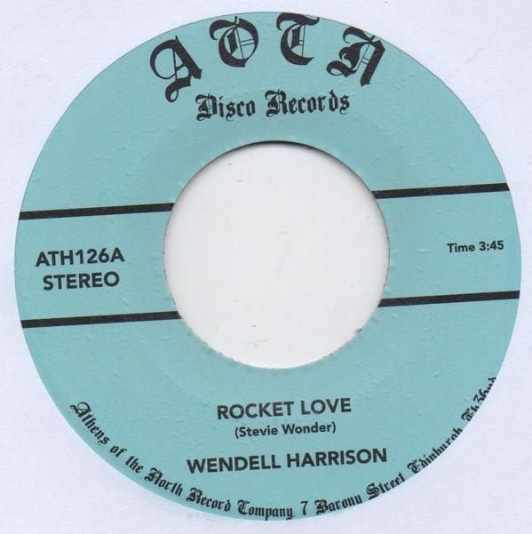 Wendell Harrison - Rocket Love / No Turnin' Back