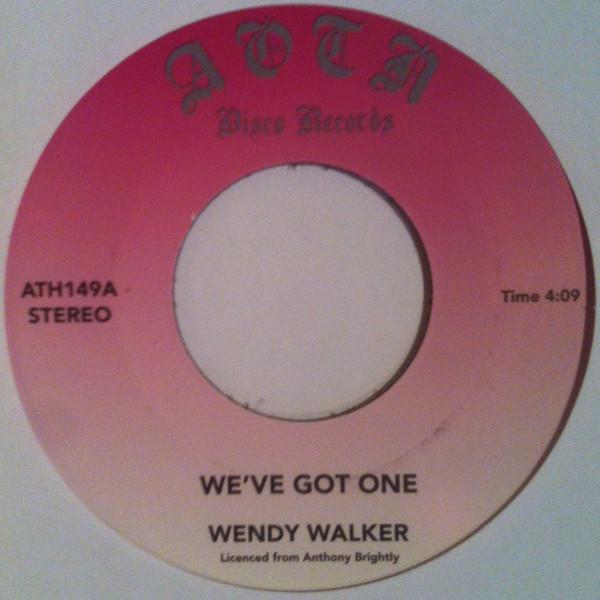 Wendy Walker, Legal Assault - We've Got One / Nice And Slow