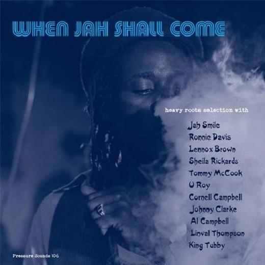 - When Jah Shall Come