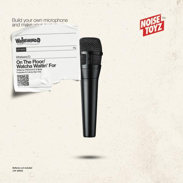 Whirlwind D - On The Floor/Watcha Waitin' For