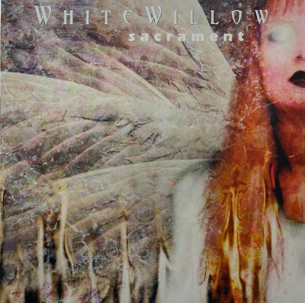 White Willow - Sacrament