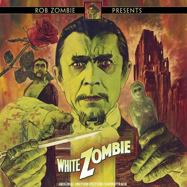  - White Zombie (Original Motion Picture Soundtrack)