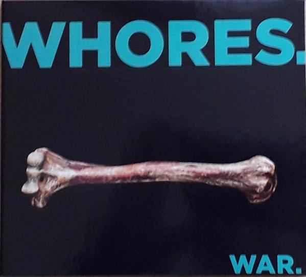 Whores. - War.