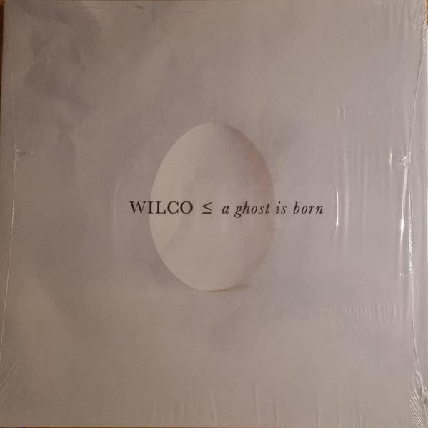 Wilco - A Ghost Is Born