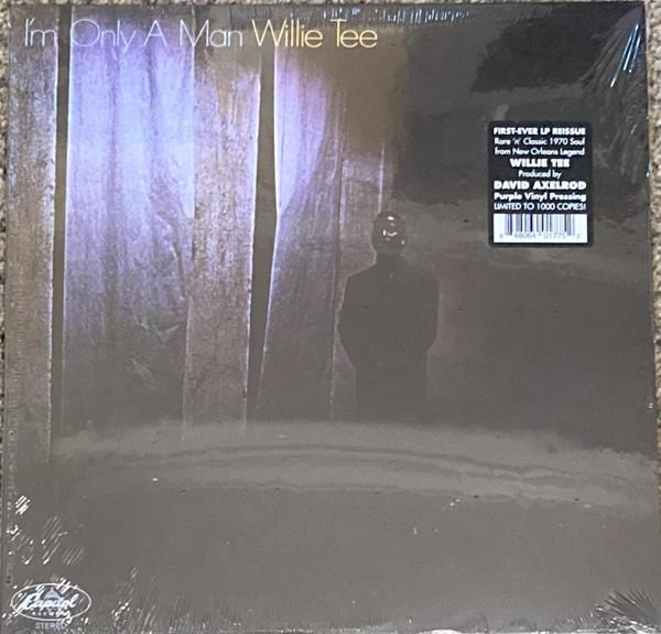 Willie Tee - I'm Only A Man