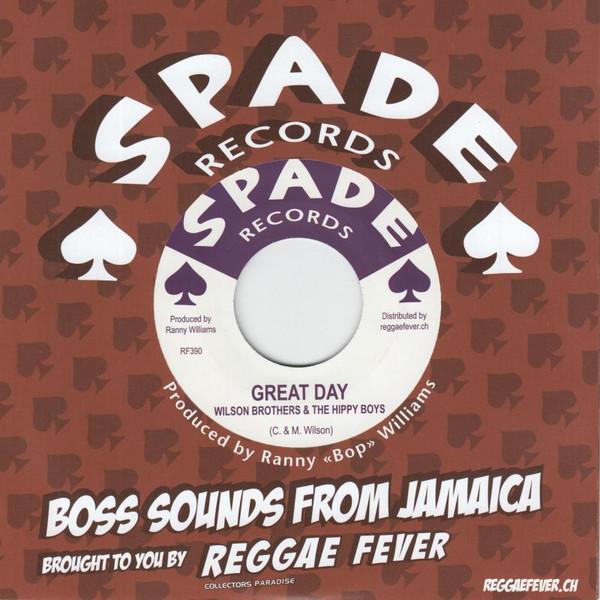 Wilson Brothers , The Hippy Boys, Michael Wilson  - Great Day (Things I Used To Do) / Boss Dynamite