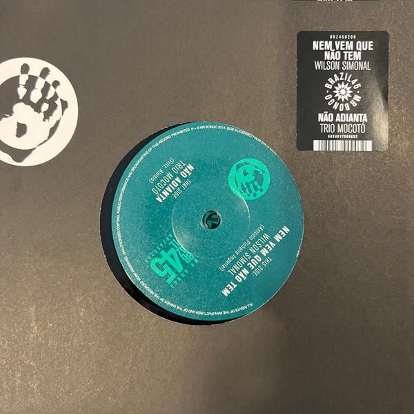 Wilson Simonal, Trio Mocotó - Nem Vem Que Não Tem / Não Adianta